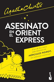 Asesinato en el Orient Express / Murder on the Orient Express (Spanish Edition) by Agatha Christie, E. Machado-Quevedo, 9786070743986
