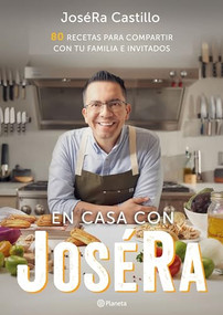 En casa con JoséRa (Spanish Edition) by JoséRa Castillo, 9786070781414