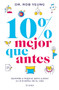 10% Mejor que antes (Spanish Edition) by Rob Yeung, 9786070782084