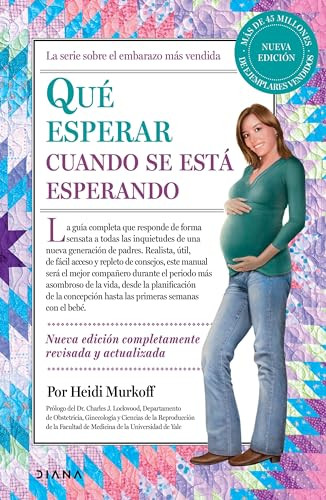 Qué esperar cuando se está esperando / What to Expect When You're Expecting (Spanish Edition) by Heidi Murkoff, 9786070782626