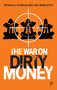 The War on Dirty Money by Nicholas Gilmour, Tristram Hicks, 9781447365129
