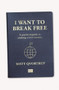 I want to break free (A practical guide to making a new country) by Matt Qvortrup, 9781526166050