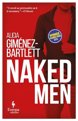 Naked Men by Alicia Giménez Bartlett, Andrea Rosenberg, 9781609454760
