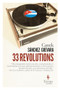 33 Revolutions by Canek Sánchez Guevara, Howard Curtis, 9781609453480