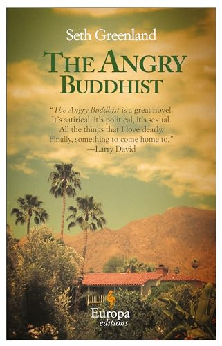 The Angry Buddhist by Seth Greenland, 9781609450687