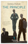 The Principle (A Novel) by Jérôme Ferrari, Howard Curtis, 9781609453527