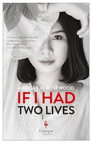 If I Had Two Lives by Abbigail N. Rosewood, 9781609455217