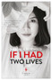 If I Had Two Lives by Abbigail N. Rosewood, 9781609455217