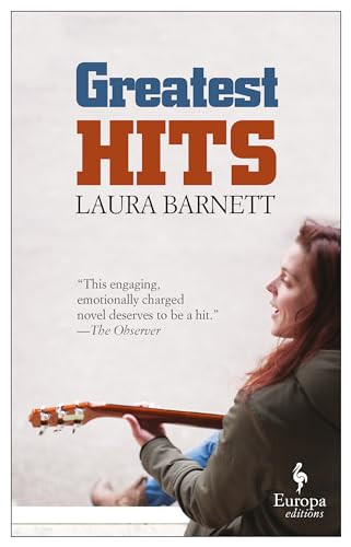 Greatest Hits by Laura Barnett, 9781609455231