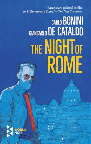 The Night of Rome by Carlo Bonini, Giancarlo De Cataldo, Antony Shugaar, 9781609455361