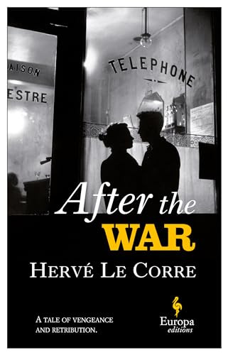 After the War - 9781609455392 by Hervé Le Corre, Sam Taylor, 9781609455392