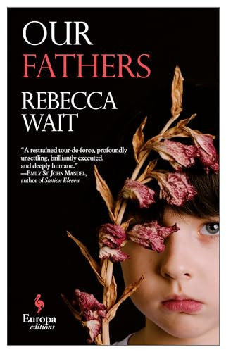 Our Fathers - 9781609455712 by Rebecca Wait, 9781609455712