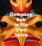 Dempsey Bob (In His Own Voice) by Dempsey Bob, Sarah Milroy, 9781773271613