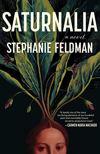 Saturnalia - 9781951213640 by Stephanie Feldman, 9781951213640