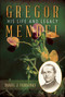 Gregor Mendel (His Life and Legacy) by Daniel J. Fairbanks, 9781633888388