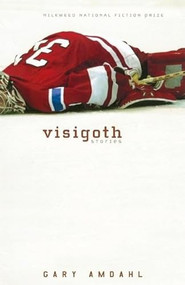 Visigoth (Stories) by Gary Amdahl, 9781571310514