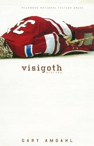 Visigoth (Stories) by Gary Amdahl, 9781571310514