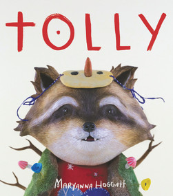 Tolly by Maryanna Hoggatt, 9780983491750