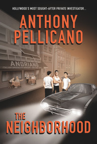 The Neighborhood by Anthony Pellicano, 9781597779012