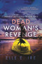 Dead Woman's Revenge - 9781641083089 by Elle E Ire, 9781641083089