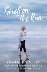 Grief on the Run by , 9781988547367