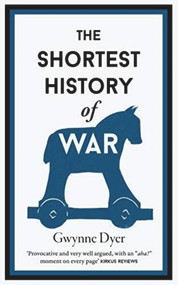 Una breve historia de la guerra (Spanish Edition) by Gwynne Dyer, 9788412407662