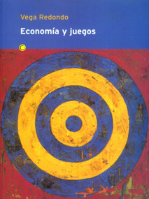 Economía y juegos (Spanish Edition) by Fernando Vega Redondo, 9788485855889