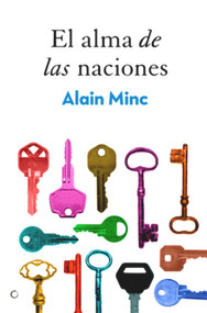 El alma de las naciones (Spanish Edition) by Alain Minc, 9788494043383