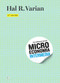 Microeconomía intermedia, 9th ed. (Spanish Edition) by Hal R Varian, 9788494107634