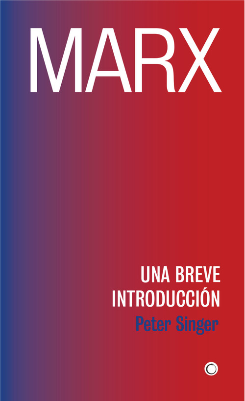 Marx (Una breve introducción) (Spanish Edition) by Peter Singer, 9788494886027