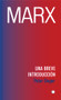 Marx (Una breve introducción) (Spanish Edition) by Peter Singer, 9788494886027