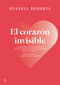 El corazón invisible (Un romance liberal) (Spanish Edition) by Russell Roberts, 9788495348067