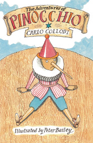 The Adventures of Pinocchio - 9781847498892 by Carlo Collodi, Peter Bailey, Stephen Parkin, 9781847498892