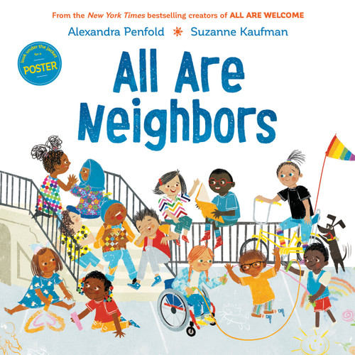 All Are Neighbors (An All Are Welcome Book) by Alexandra Penfold, Suzanne Kaufman, 9780593429990