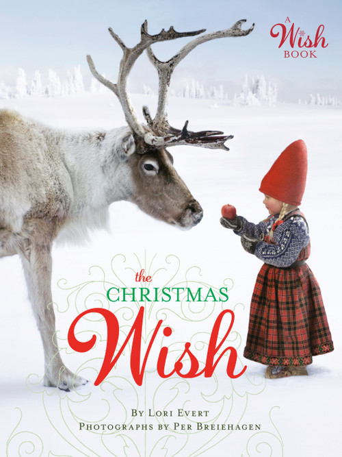 The Christmas Wish (A Christmas Book for Kids) - 9780593564219 by Lori Evert, Per Breiehagen, 9780593564219