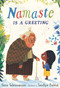 Namaste Is a Greeting by Suma Subramaniam, Sandhya Prabhat, 9781536217834