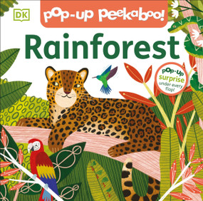 Pop-Up Peekaboo! Rainforest by DK, Jean Claude, 9780744059878