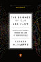 The Science of Can and Can't (A Physicist's Journey through the Land of Counterfactuals) - 9780525521945 by Chiara Marletto, 9780525521945