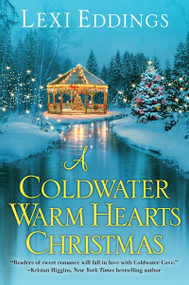 A Coldwater Warm Hearts Christmas by Lexi Eddings, 9781496719683