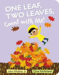 One Leaf, Two Leaves, Count with Me! - 9780593531105 by John Micklos Jr., Clive McFarland, 9780593531105