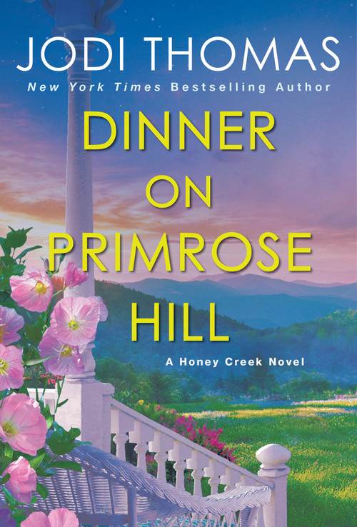 Dinner on Primrose Hill (A Heartwarming Texas Love Story) - 9781420151350 by Jodi Thomas, 9781420151350