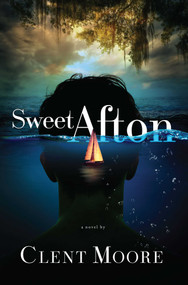 Sweet Afton by Clent  Moore, 9781948080057
