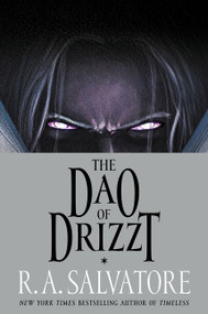The Dao of Drizzt by R. A. Salvatore, Evan Winter, 9780063011281
