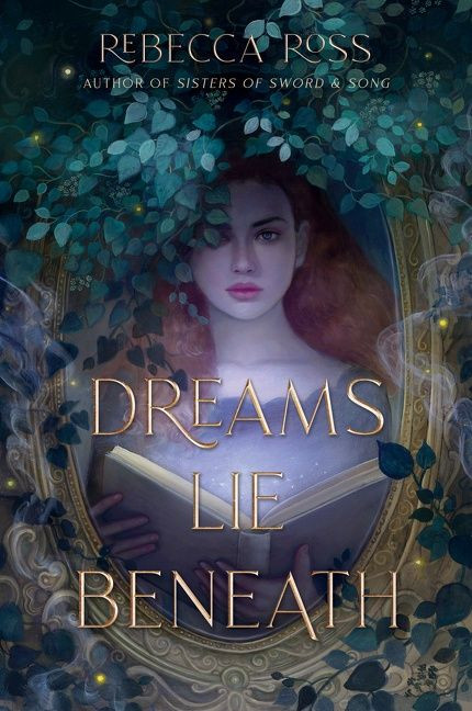Dreams Lie Beneath - 9780063015944 by Rebecca Ross, 9780063015944