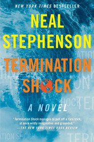 Termination Shock (A Novel) - 9780063028067 by Neal Stephenson, 9780063028067