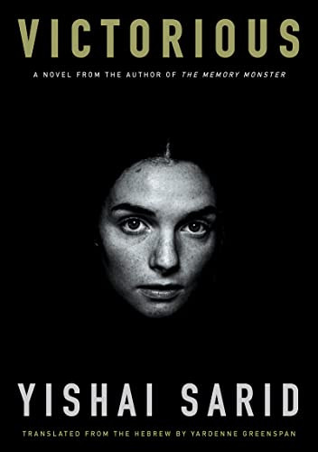 Victorious by Yishai Sarid, Yardenne Greenspan, 9781632063120