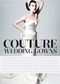 Couture Wedding Gowns by Marie Bariller, 9781419713880