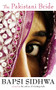The Pakistani Bride (A Novel) by Bapsi Sidhwa, 9781571310637