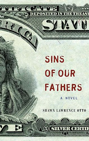 Sins of Our Fathers by Shawn Lawrence Otto, 9781571311092