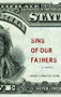 Sins of Our Fathers by Shawn Lawrence Otto, 9781571311092